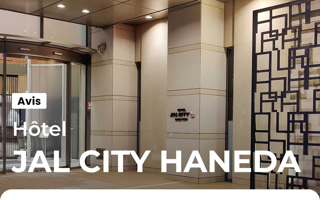 Avis sur l'hôtel JAL City Haneda Tokyo